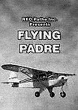 飞翔的牧师 Flying Padre: An RKO-Pathe Screenliner